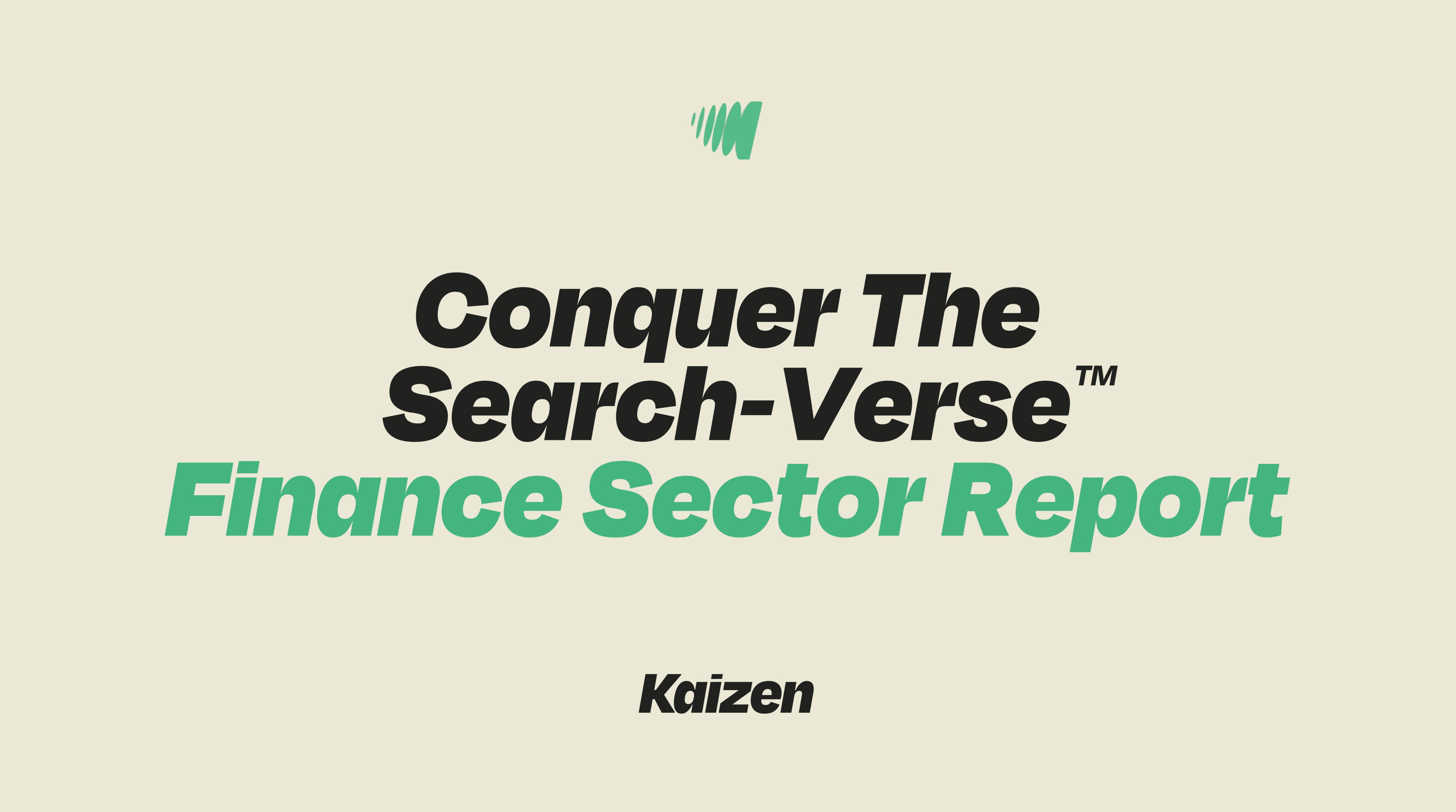 Conquer The Search-Verse™ – Finance Sector Report